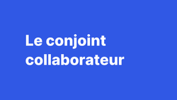 Le conjoint collaborateur en micro-entreprise