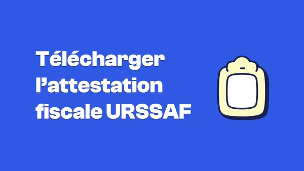 Télécharger l'attestation fiscale URSSAF : le tuto