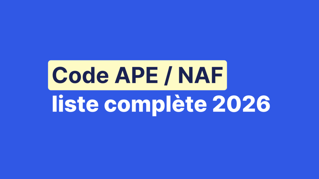 Liste complète des codes APE / NAF 2026 - LA MICRO BY FLO