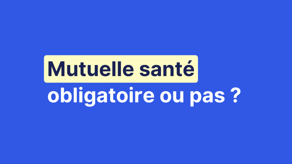 Mutuelle santé en micro-entreprise : obligatoire ou pas ?