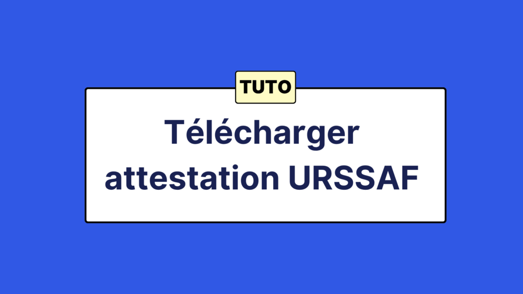 Tuto attestation URSSAF téléchargement