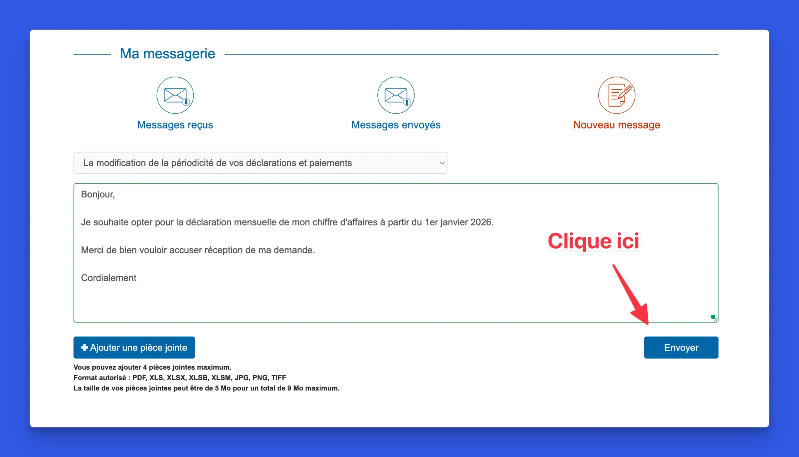 TUTO : Passer de la déclaration de CA trimestrielle à mensuelle Formulaire de message URSSAF pré-rempli avec la demande de passage à la déclaration mensuelle et le bouton "Envoyer" prêt à être cliqué