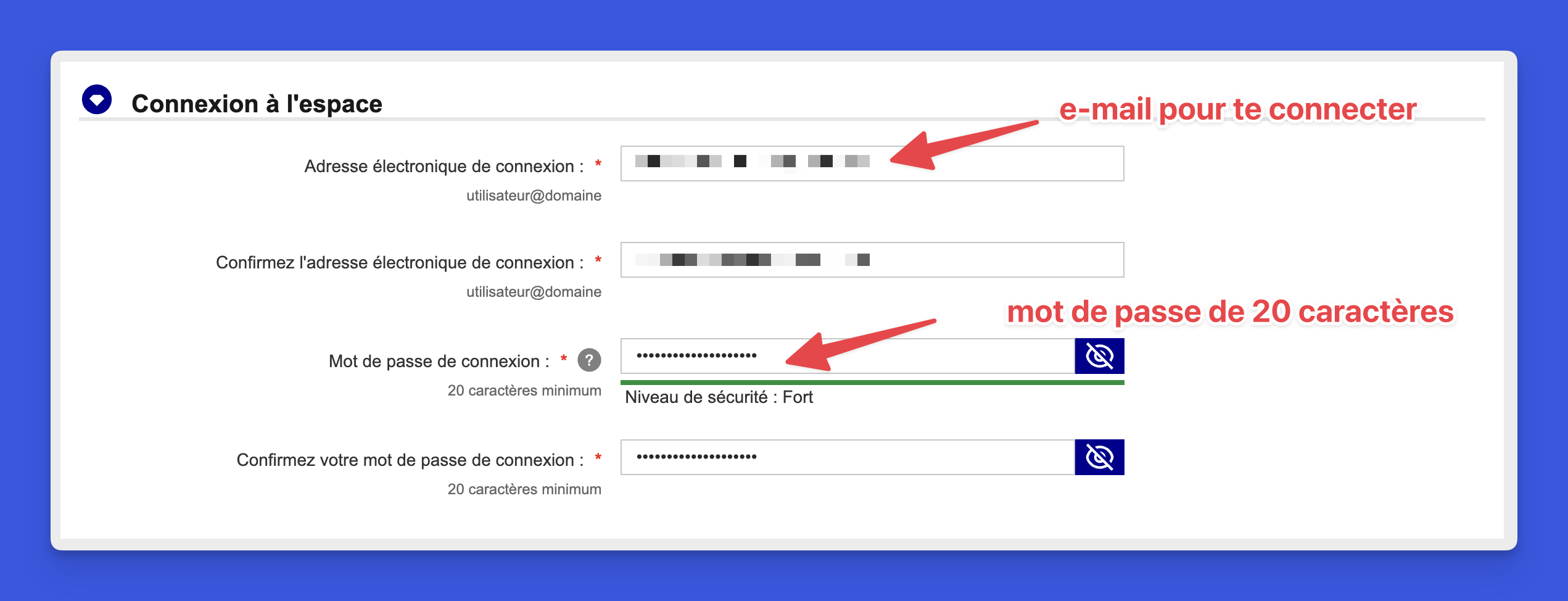 Formulaire de création des identifiants : email de connexion et mot de passe