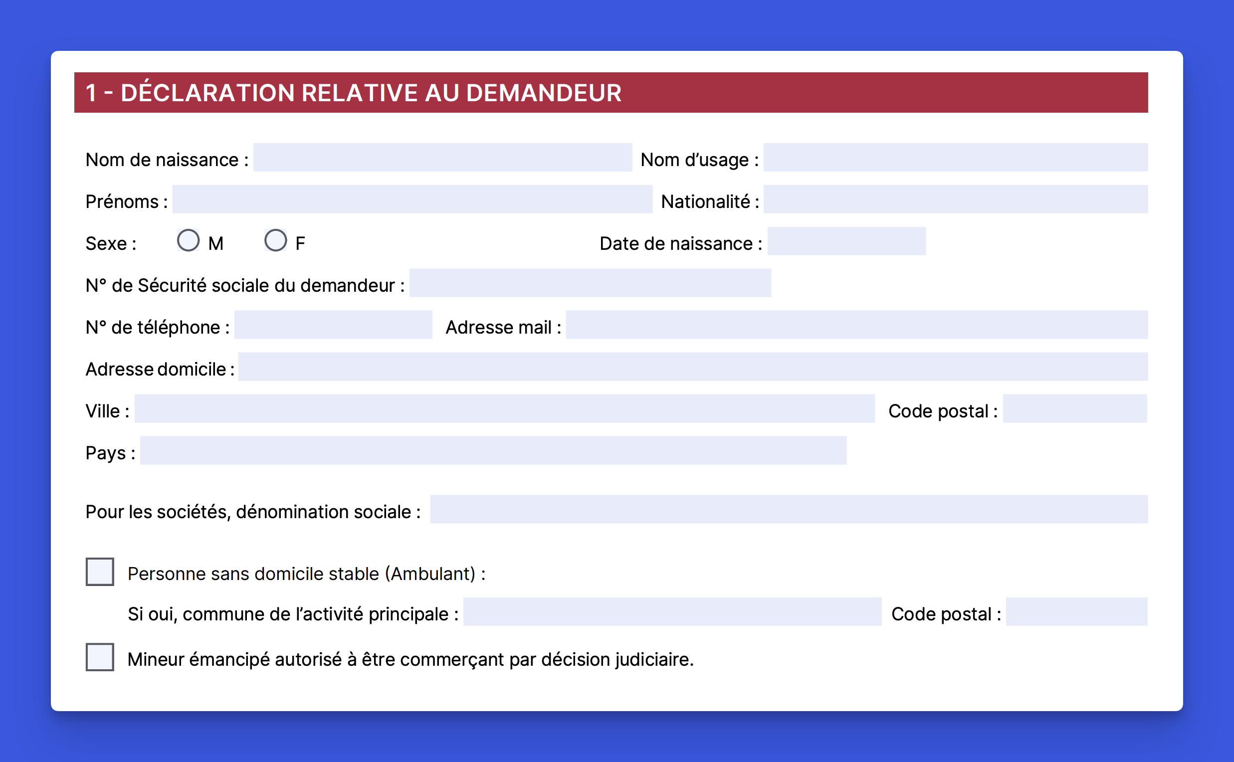 formulaire acre section 1 declaration informations personnelles Formulaire ACRE section 1 déclaration relative au demandeur avec champs nom de naissance, prénoms, sexe, date de naissance, numéro de sécurité sociale, téléphone, adresse mail, adresse domicile et cases personne sans domicile stable et mineur émancipé