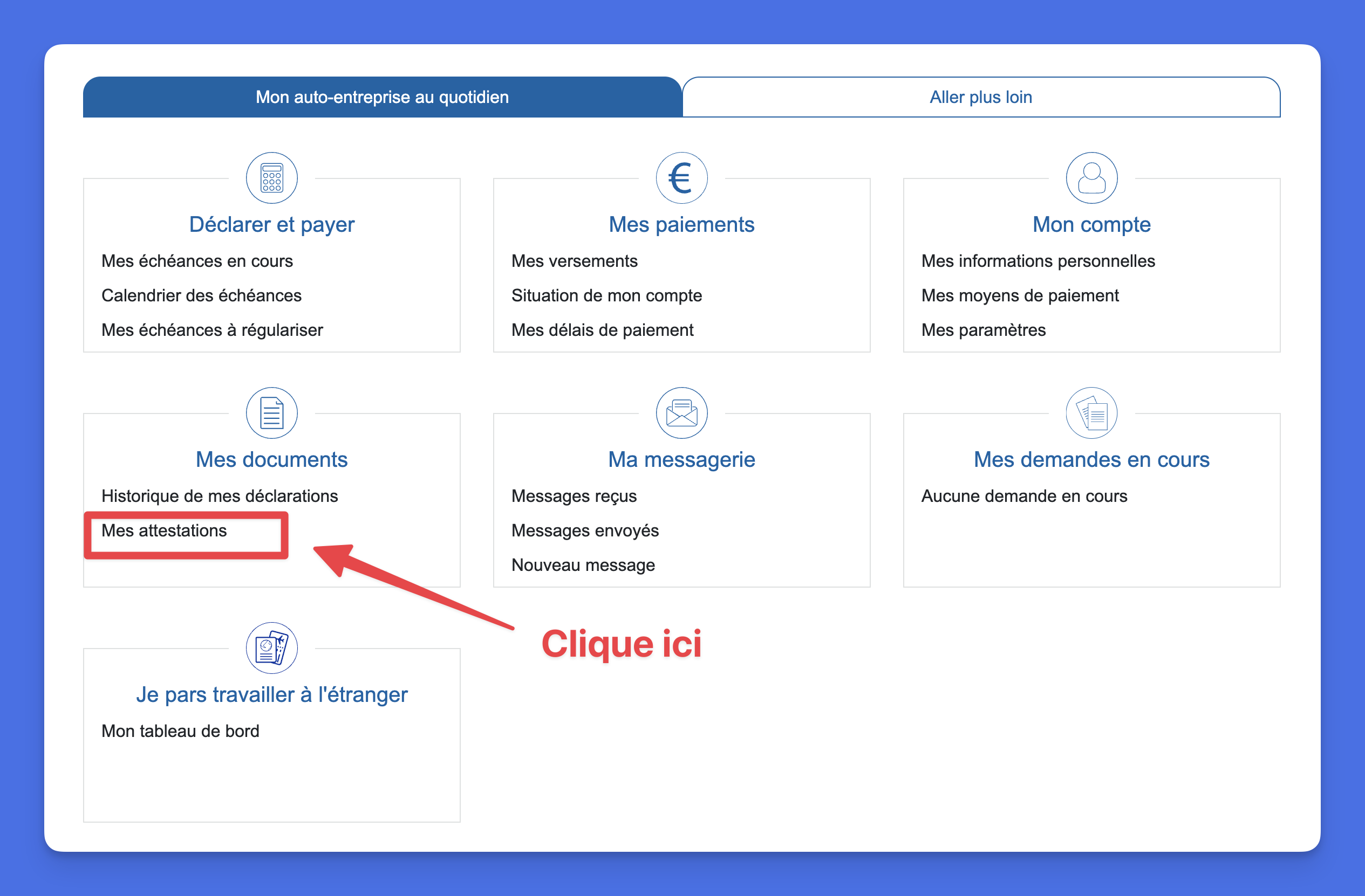 Tableau de bord URSSAF autoentrepreneur avec le bloc Mes documents et le lien Mes attestations mis en évidence